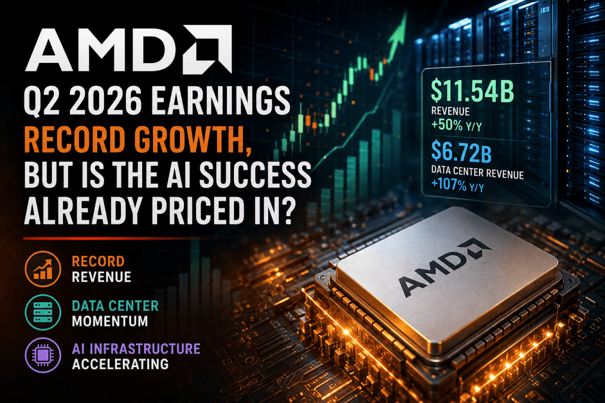 AMD Q2 2026 Earnings: Record Growth, but Is the AI Success Already Priced In?