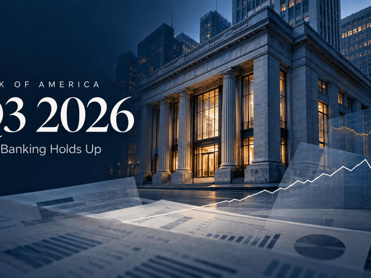 Bank of America Q3 2026: Core Banking Holds Up, but the Valuation Case Has&nbsp;Changed